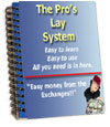 The Pro's Lay System